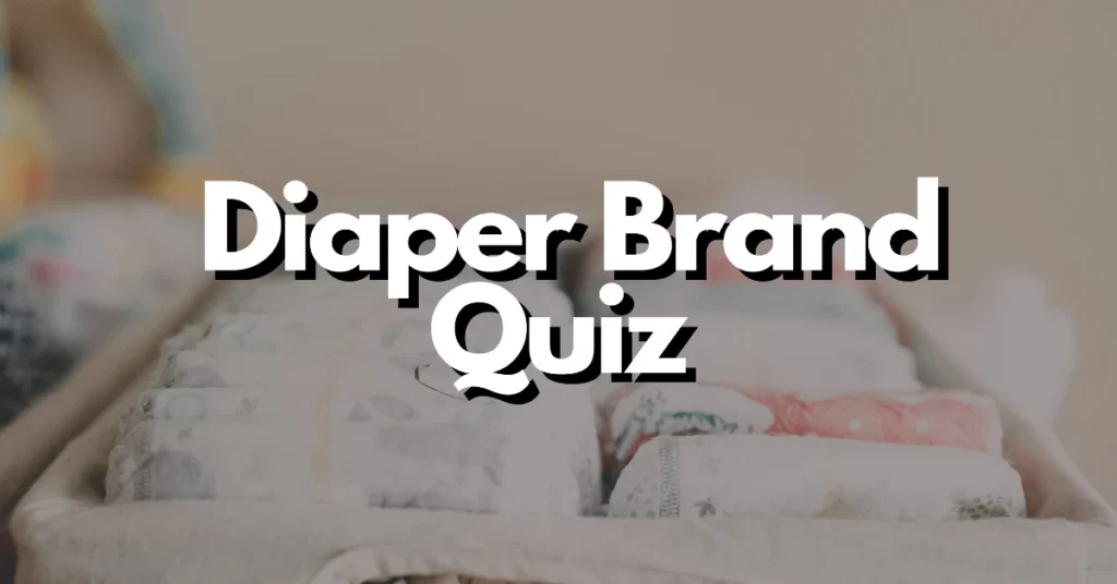 Diaper brand quiz