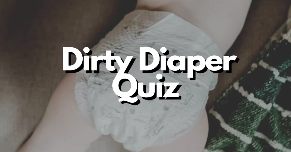 poopy diaper quiz